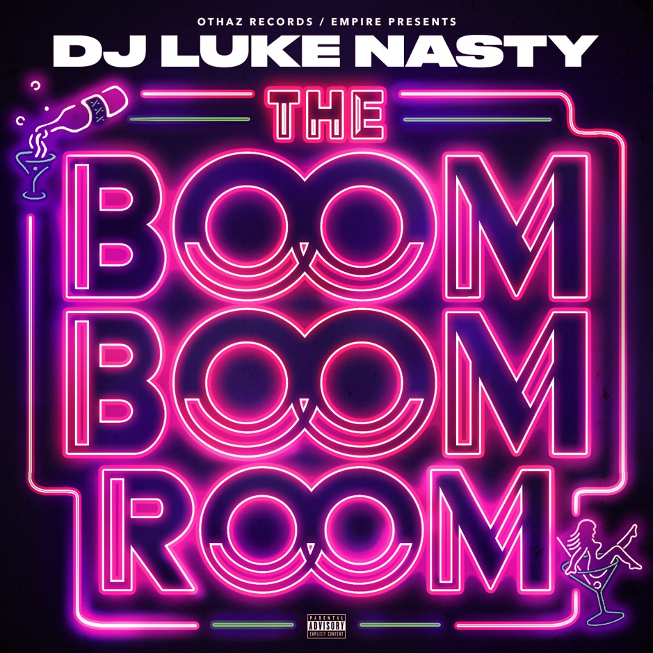 DJ Luke Nasty - The Boom Boom Room